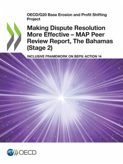 Making Dispute Resolution More Effective - MAP Peer Review Report, The Bahamas (Stage 2) - Oecd