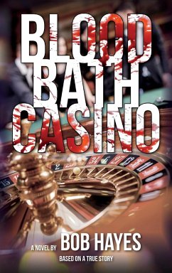 Blood Bath Casino - Hayes, Bob