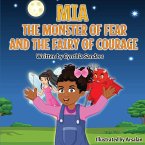 Mia, the Monster of Fear and the Fairy of Courage