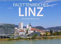 Facettenreiches Linz (Wandkalender 2023 DIN A3 quer) - Wagner, Hanna