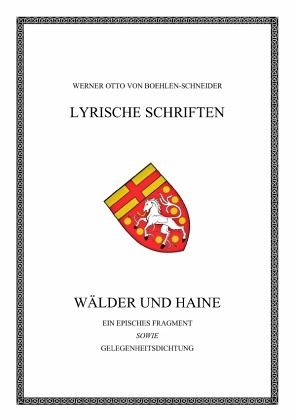 Wälder und Haine. Ein episches Fragment von Werner Otto von  Boehlen-Schneider portofrei bei bücher.de bestellen