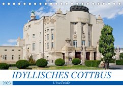 IDYLLISCHES COTTBUS (Tischkalender 2023 DIN A5 quer) IDYLLISCHES COTTBUS (Tischkalender 2023 DIN A5 quer)