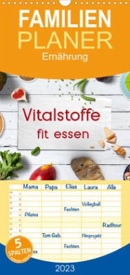 Familienplaner Vitalstoffe - fit essen (Wandkalender 2023 , 21 cm x 45 cm, hoch) - Bergmann, Kathleen