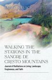 Walking the Stations in the Sangre de Cristo Mountains (eBook, ePUB)