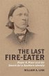 The Last Fire-Eater (eBook, ePUB) - Bild 1