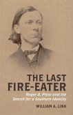 The Last Fire-Eater (eBook, ePUB)