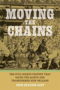 Moving the Chains (eBook, ePUB) - Sapp, Erin Grayson
