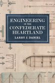 Engineering in the Confederate Heartland (eBook, ePUB)