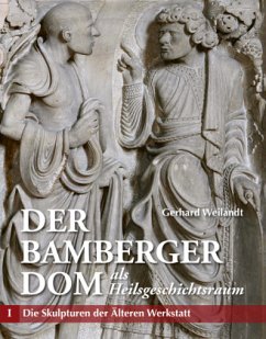 Der Bamberger Dom als Heilsgeschichtsraum Teil I - Gerhard, Weilandt