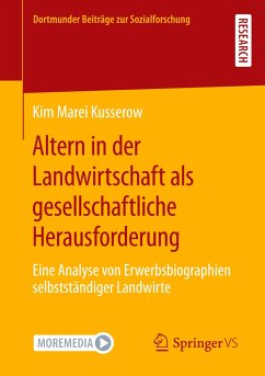 Altern in der Landwirtschaft als gesellschaftliche Herausforderung - Kusserow, Kim Marei