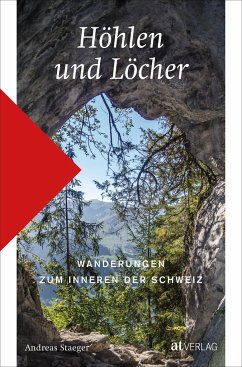 Höhlen und Löcher - Staeger, Andreas