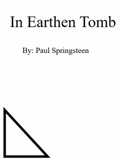 In Earthen Tomb (The 1st expedition, #3) (eBook, ePUB) - Springsteen, Paul