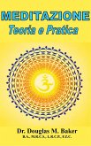 Meditazione - Teoria e Pratica (eBook, ePUB)