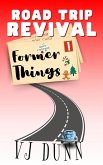 Former Things (Road Trip Revival, #1) (eBook, ePUB)