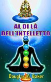 Al di là dell'Iintelletto (eBook, ePUB)