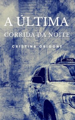 Cover A última corrida da noite (As quatro estações do suspense) (eBook, ePUB)