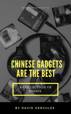 Chinese Gadgets are the Best (eBook, ePUB) - Hercules, David
