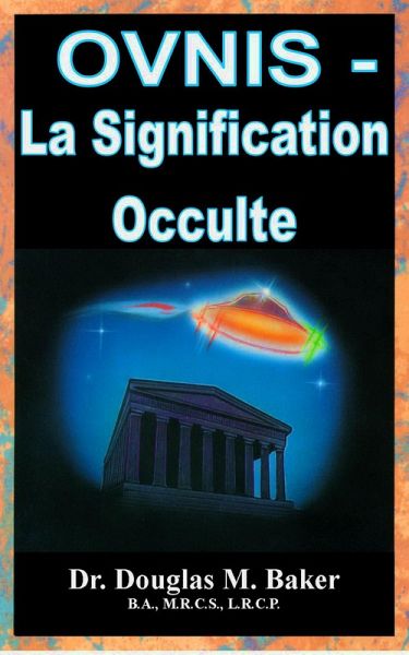 Ovnis - La Signification Occulte (eBook, ePUB)
