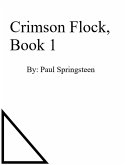Crimson Flock Book 1 (eBook, ePUB) Crimson Flock Book 1 (eBook, ePUB)