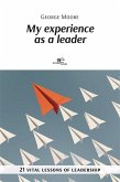 My experience as a leader (eBook, ePUB) My experience as a leader (eBook, ePUB)
