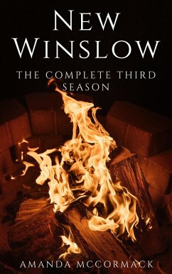 New Winslow: The Complete Third Season (eBook, ePUB) - McCormack, Amanda