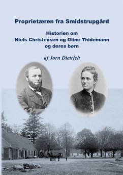 Proprietæren fra Smidstrupgård (eBook, ePUB) - Dietrich, Jørn