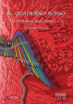 Il Quaderno Rosso - La Biblioteca degli angeli (eBook, ePUB) - Manca, Marcella