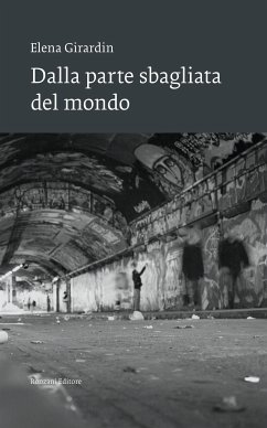 Dalla parte sbagliata del mondo (eBook, ePUB) - Girardin, Elena