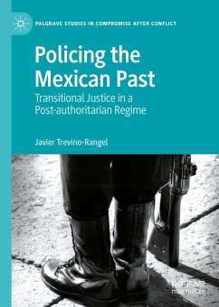 Policing the Mexican Past (eBook, PDF) - Trevino-Rangel, Javier