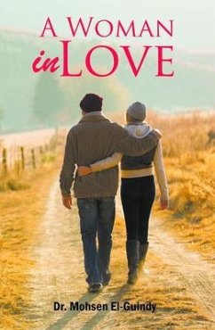 A Woman in Love (eBook, ePUB) - El-Guindy, Mohsen