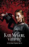 Freaks Like Us (Katie McGuire, Vampire, #3) (eBook, ePUB)