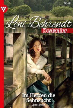 Im Herzen die Sehnsucht (eBook, ePUB) - Behrendt, Leni