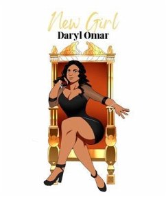 New Girl (eBook, ePUB) - Omar, Daryl New Girl (eBook, ePUB) - Omar, Daryl