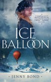 The Ice Balloon (eBook, ePUB)