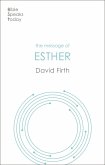 The Message of Esther (eBook, ePUB)