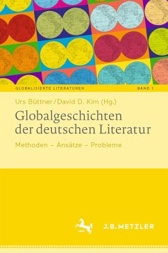 Globalgeschichten der deutschen Literatur (eBook, PDF)
