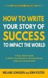 How To Write Your Story of Success to... - Bild 1