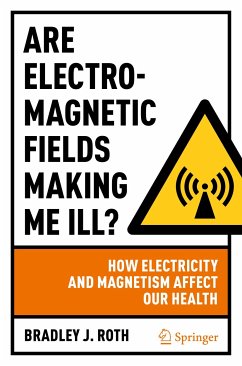 Are Electromagnetic Fields Making Me Ill? (eBook, PDF) - Roth, Bradley J.