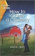 How to Catch a Cowboy (eBook, ePUB) - Bild 1