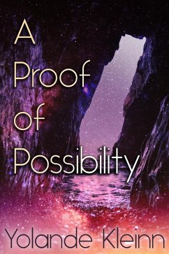 A Proof of Possibility (A Clumsy Handful of Stars, #1) (eBook, ePUB) - Kleinn, Yolande