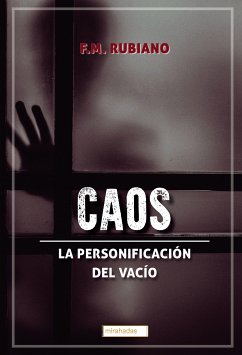 CAOS: La personificación del vacío (eBook, ePUB) - Rubiano, F. M.