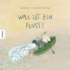 Was ist ein Fluss? - Vaicenavicien?, Monika