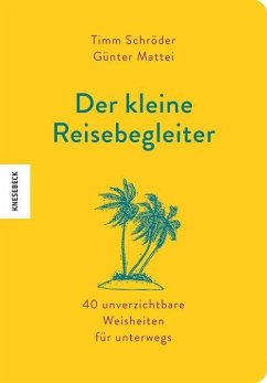 Der kleine Reisebegleiter - Mattei, Günter;Schröder, Timm