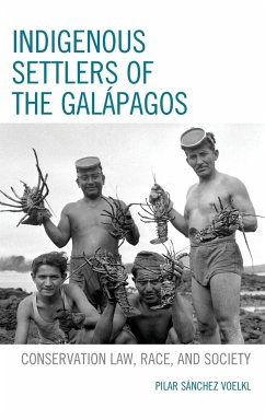 Indigenous Settlers of the Galápagos - Voelkl, Pilar Sánchez