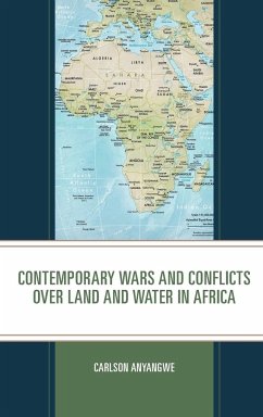 Contemporary Wars and Conflicts over Land and Water in Africa - Anyangwe, Carlson