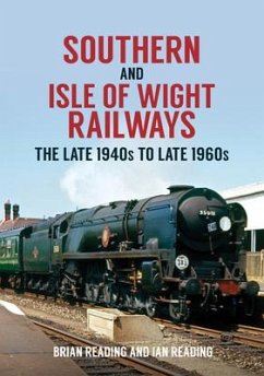 Southern and Isle of Wight Railways - Reading, Brian; Reading, Ian