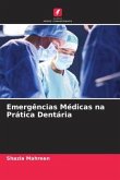 Emergências Médicas na Prática Dentária