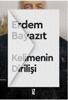 Kelimenin Dirilisi - Bayazit, Erdem