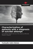 Characterization of patients with a diagnosis of suicidal attempt