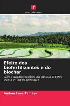 Efeito dos biofertilizantes e do biochar - Luna Tamayo, Andrea